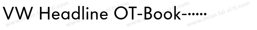 VW Headline OT-Book字体转换